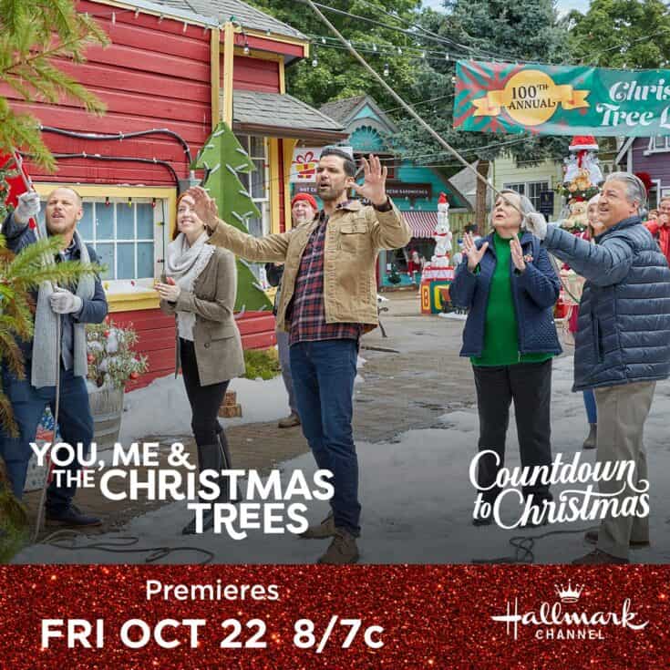 Hallmark Channel Original Premiere of "You, Me & The Christmas Trees