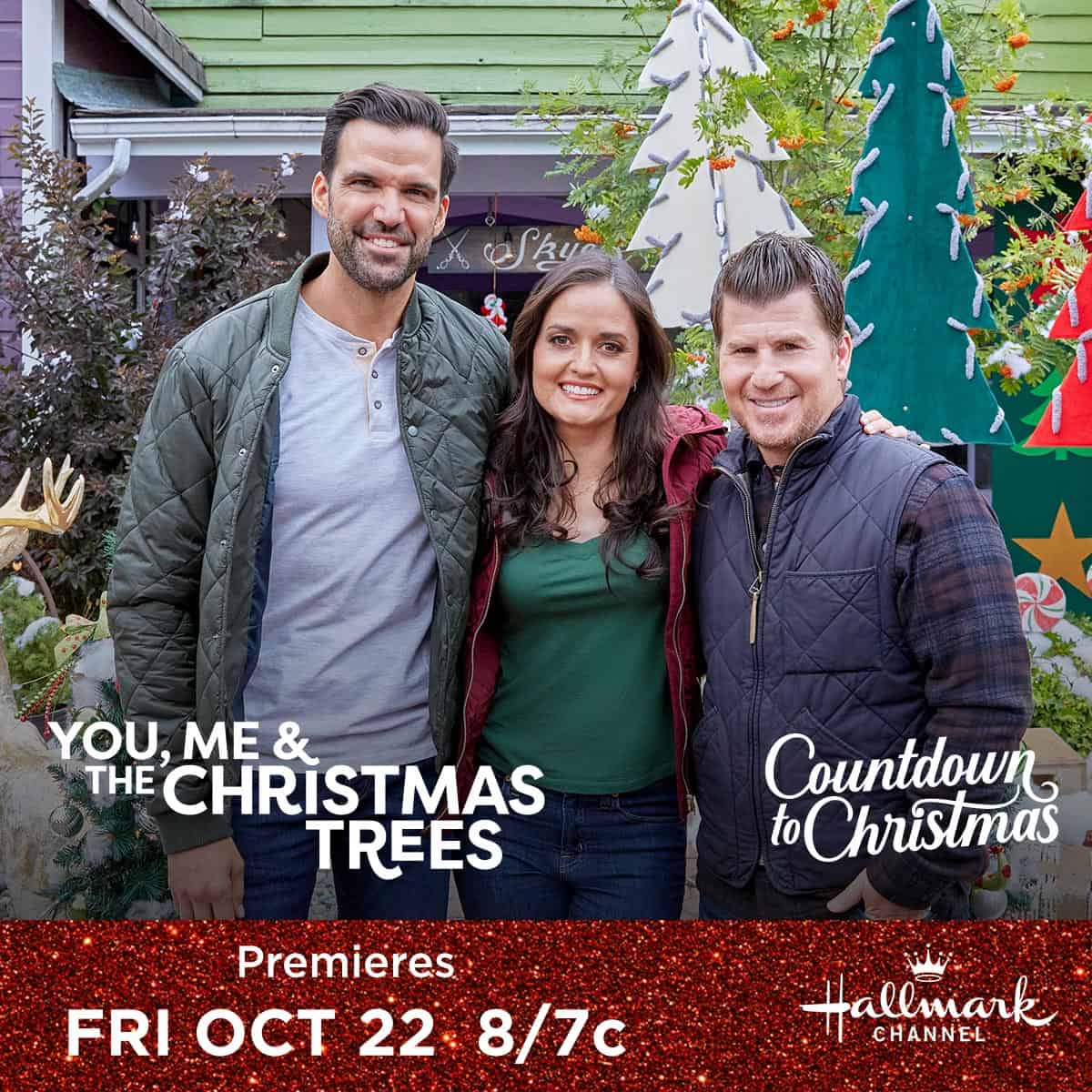 Hallmark Channel Original Premiere of "You, Me & The Christmas Trees