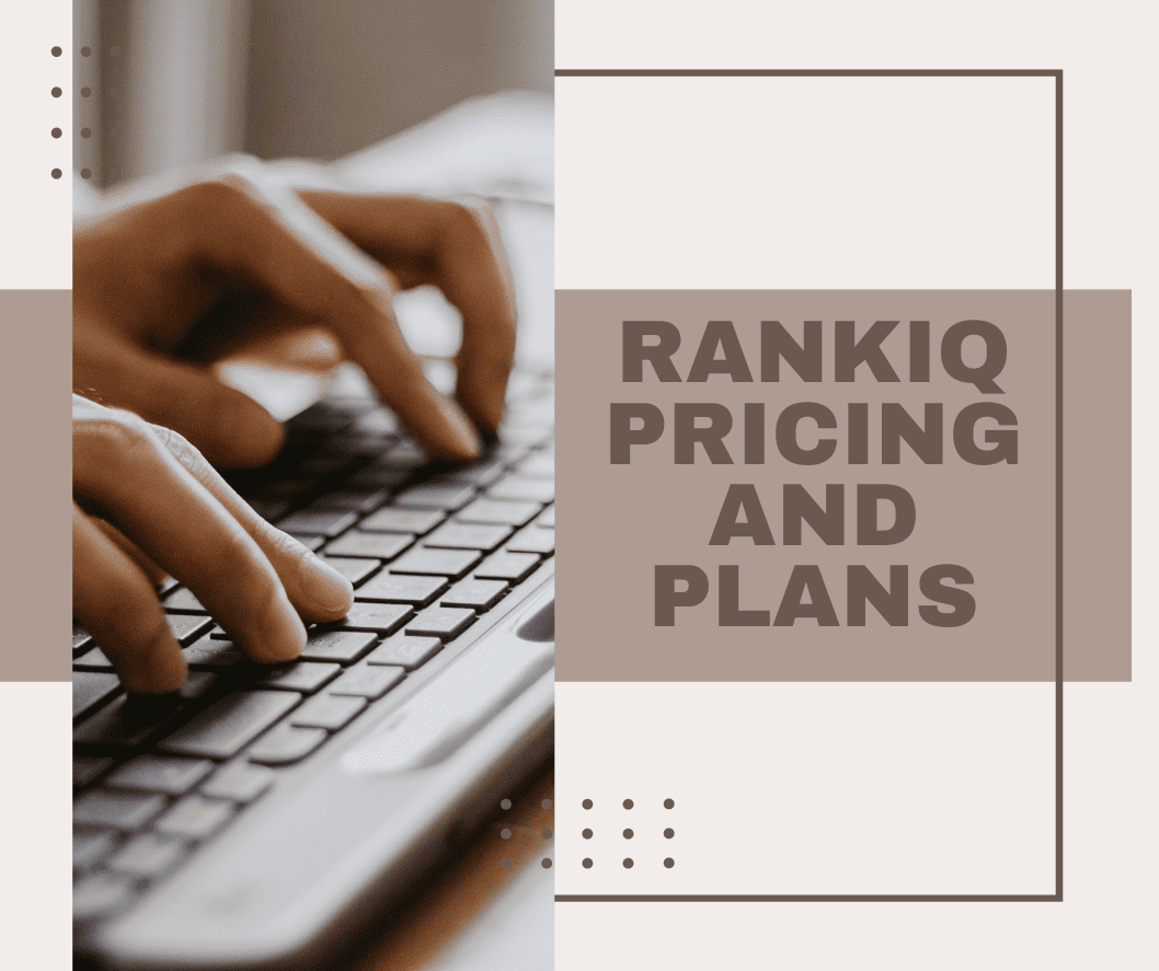 person typing on keyboard representing rankIQ pricing and plans