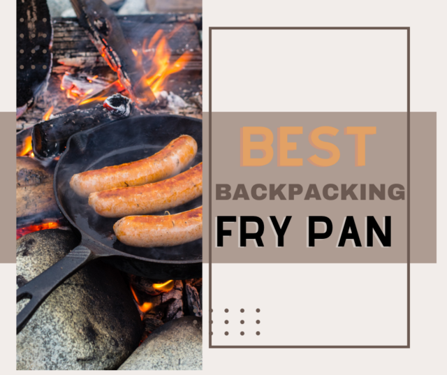 Best backpacking fry pan 10 top cookware pans A Sparkle of Genius