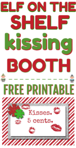 Elf on the shelf kissing booth free printable - A Sparkle of Genius