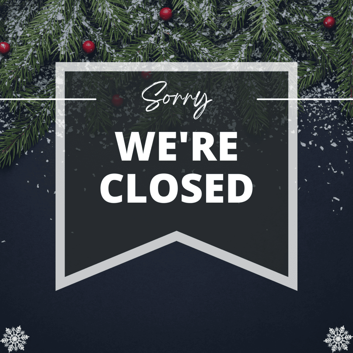 A free printable 'closed for Christmas' sign set against a festive backdrop of pine branches and holiday decorations.