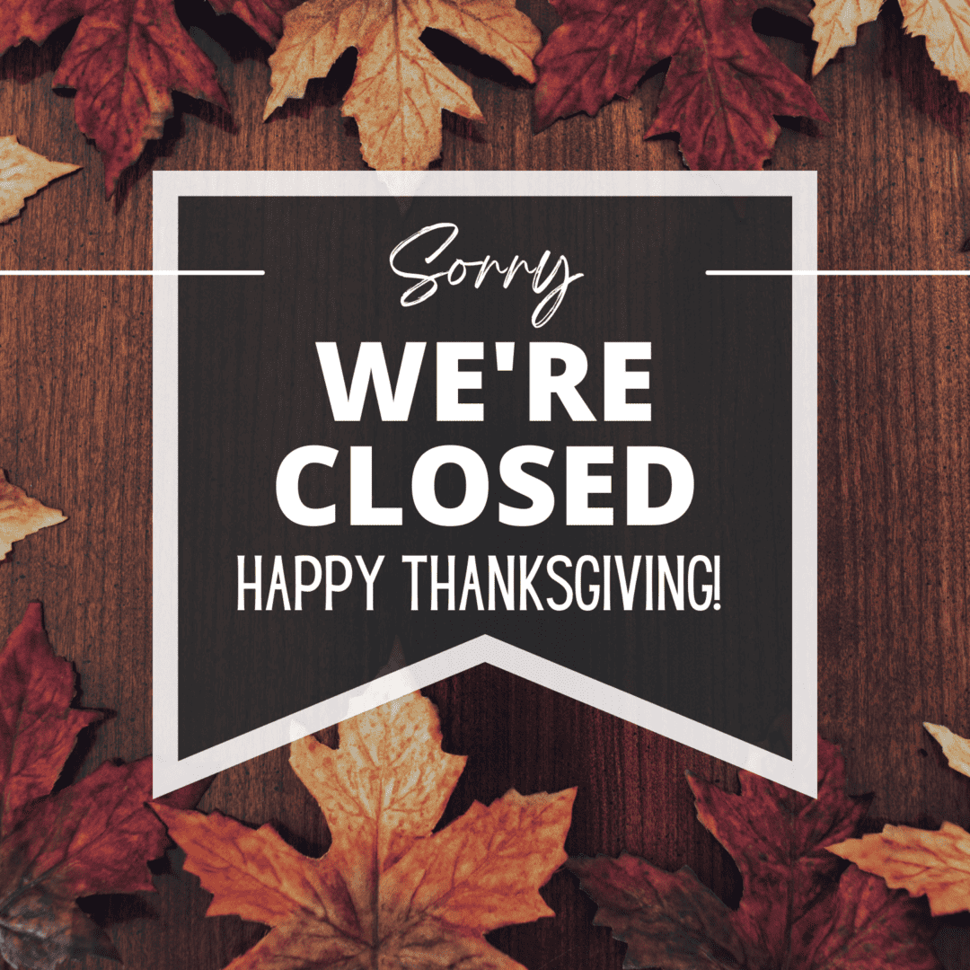 Free printable closed for thanksgiving signs template - A Sparkle of Genius