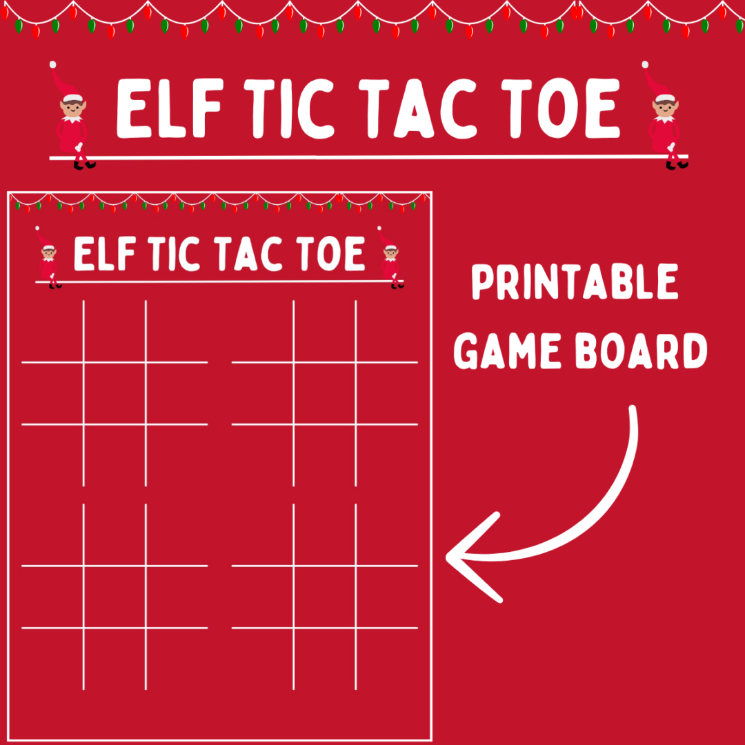 Elf Tic Tac Toe Printable A Sparkle of Genius