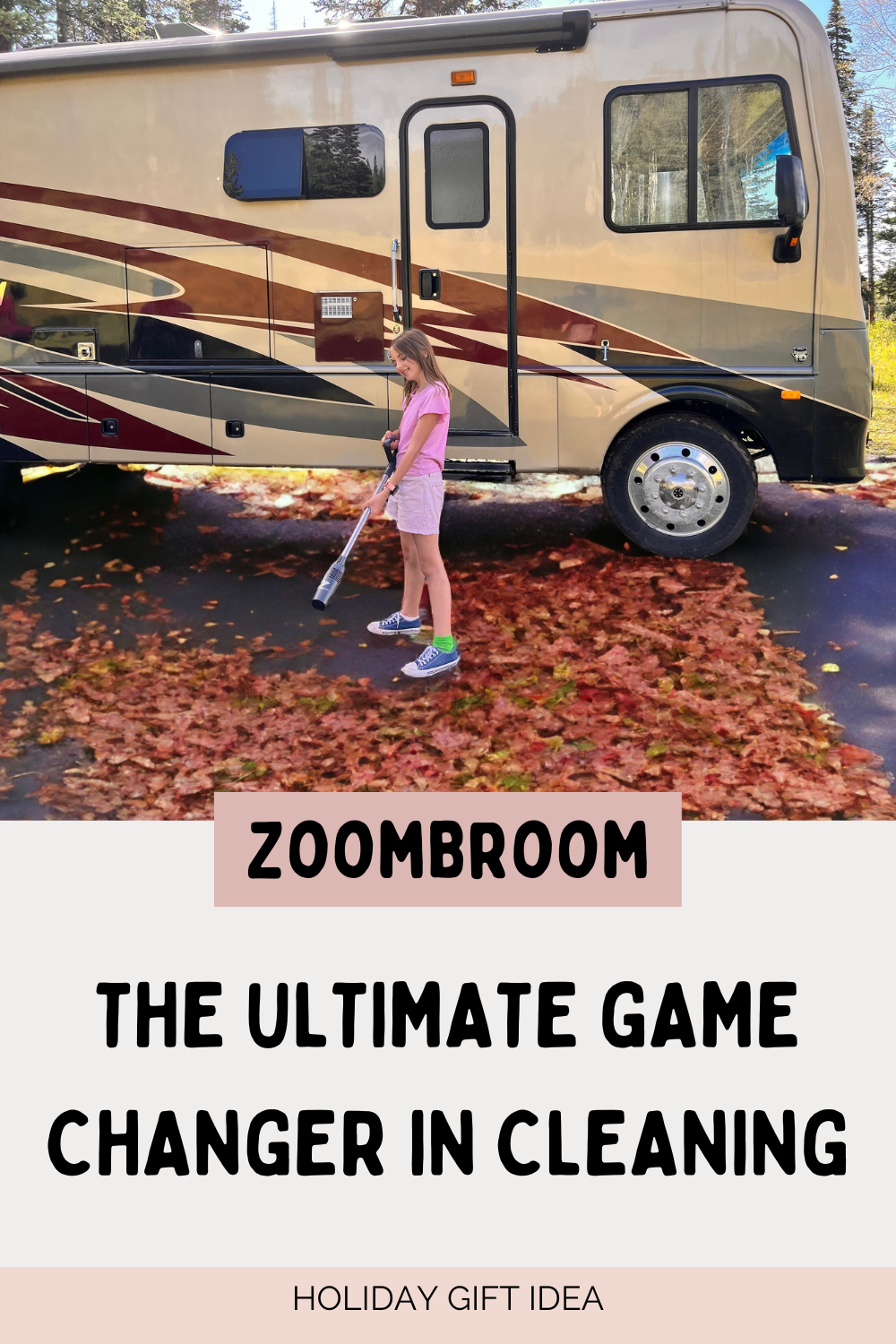 picture of girl using zoombroom in front of rv