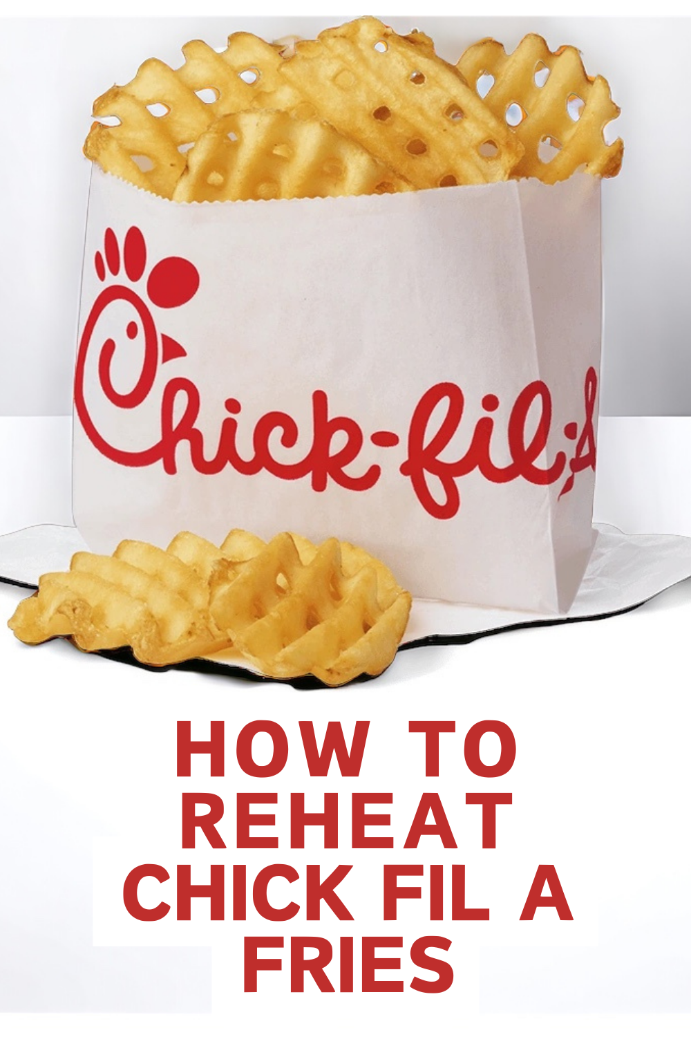 How to Reheat Chick Fil A Fries title image
