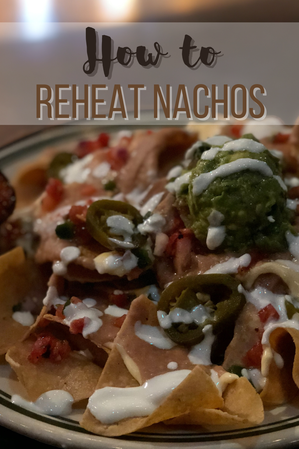 how to reheat nachos title image