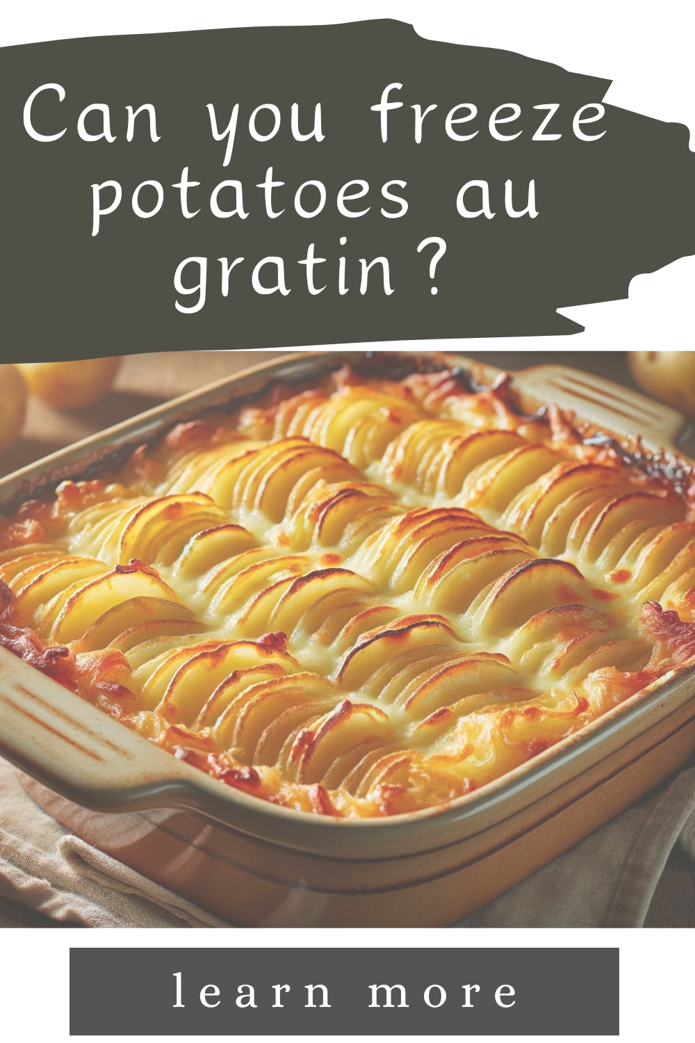 can you freeze potatoes au gratin (Pinterest Pin)