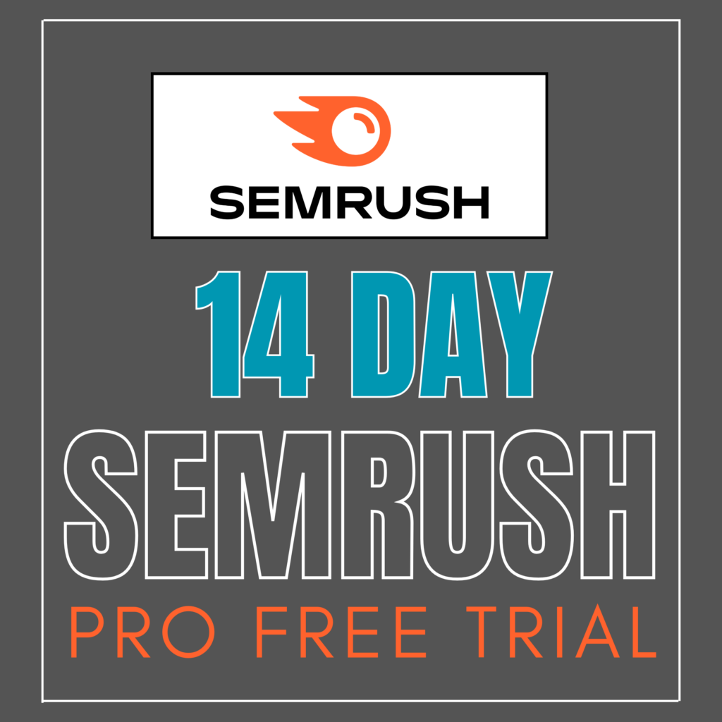 SEMrush 14-day pro free trial banner with the SEMrush logo at the top and promotional text in blue and orange on a gray background.