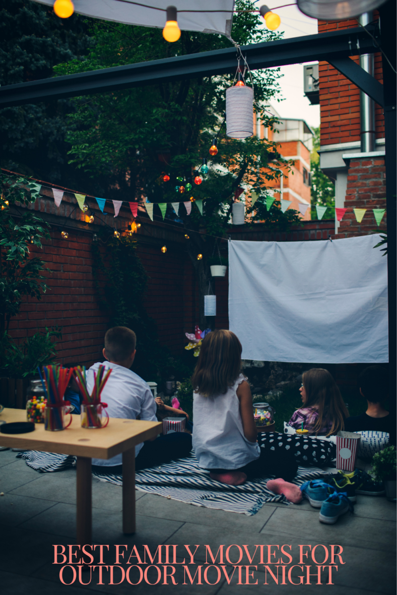 Best Family Movies for Outdoor Movie Night A Sparkle of Genius