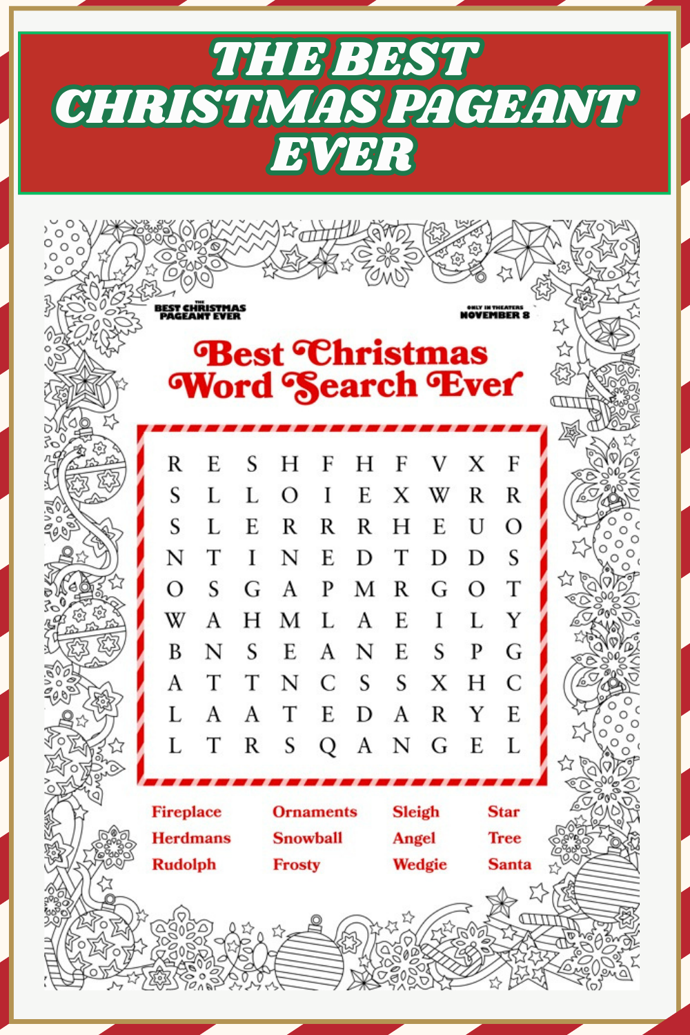 Titled "Best Christmas Word Search Ever," this festive puzzle features a joyful border and words like "Fireplace," "Rudolph," and "Santa." It's the perfect activity to accompany a Christmas pageant or enjoy as a holiday-themed coloring page.