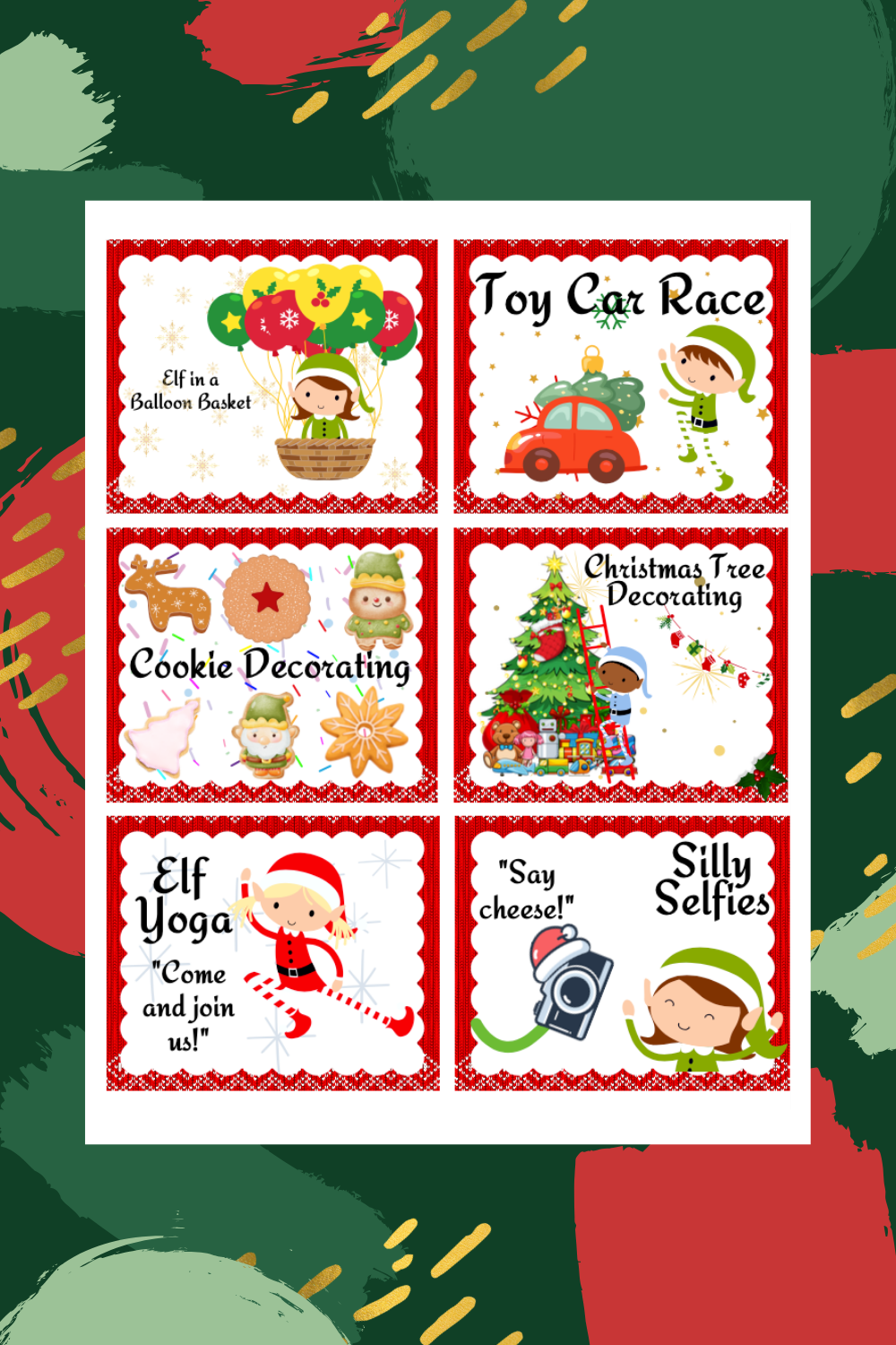 Enjoy our festive printable calendar with six delightful activities: Elf in a balloon basket, a toy car race, cookie decorating, Christmas tree decorating, elf yoga, and silly selfies. Create lasting memories every day leading up to Christmas with this cheerful bundle!