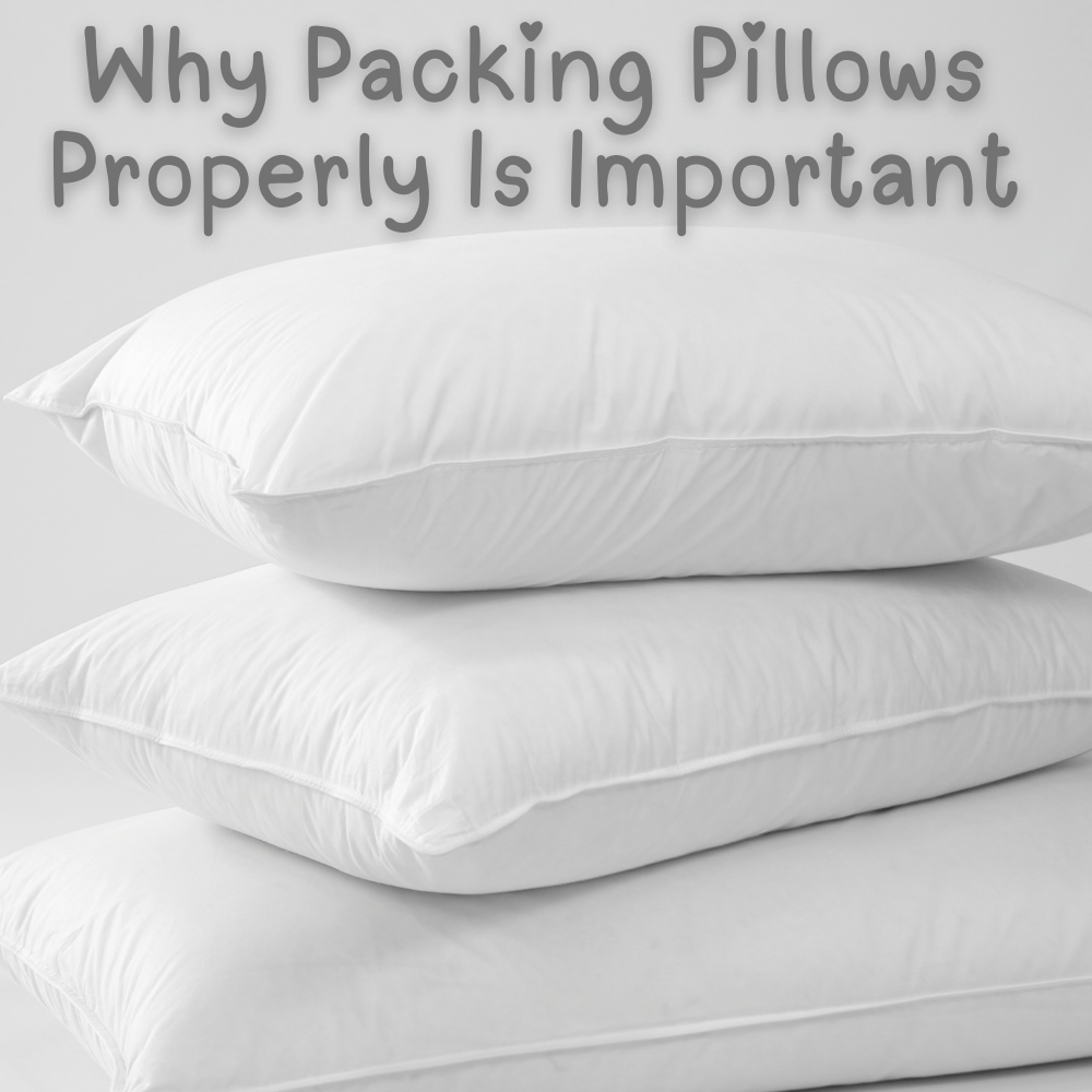 Three stacked white pillows with the text "Why Packing Pillows Properly Is Important" above them, highlighting some ultimate tips for ensuring your move is smooth and stress-free.