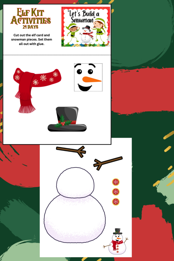 A snowman craft kit featuring cut-out pieces: scarf, eyes, nose, hat, arms, buttons, and snowman body. Part of an elf bundle with printable instructions—cut out the elf card and snowman pieces. Set everything out with glue for a fun holiday activity!