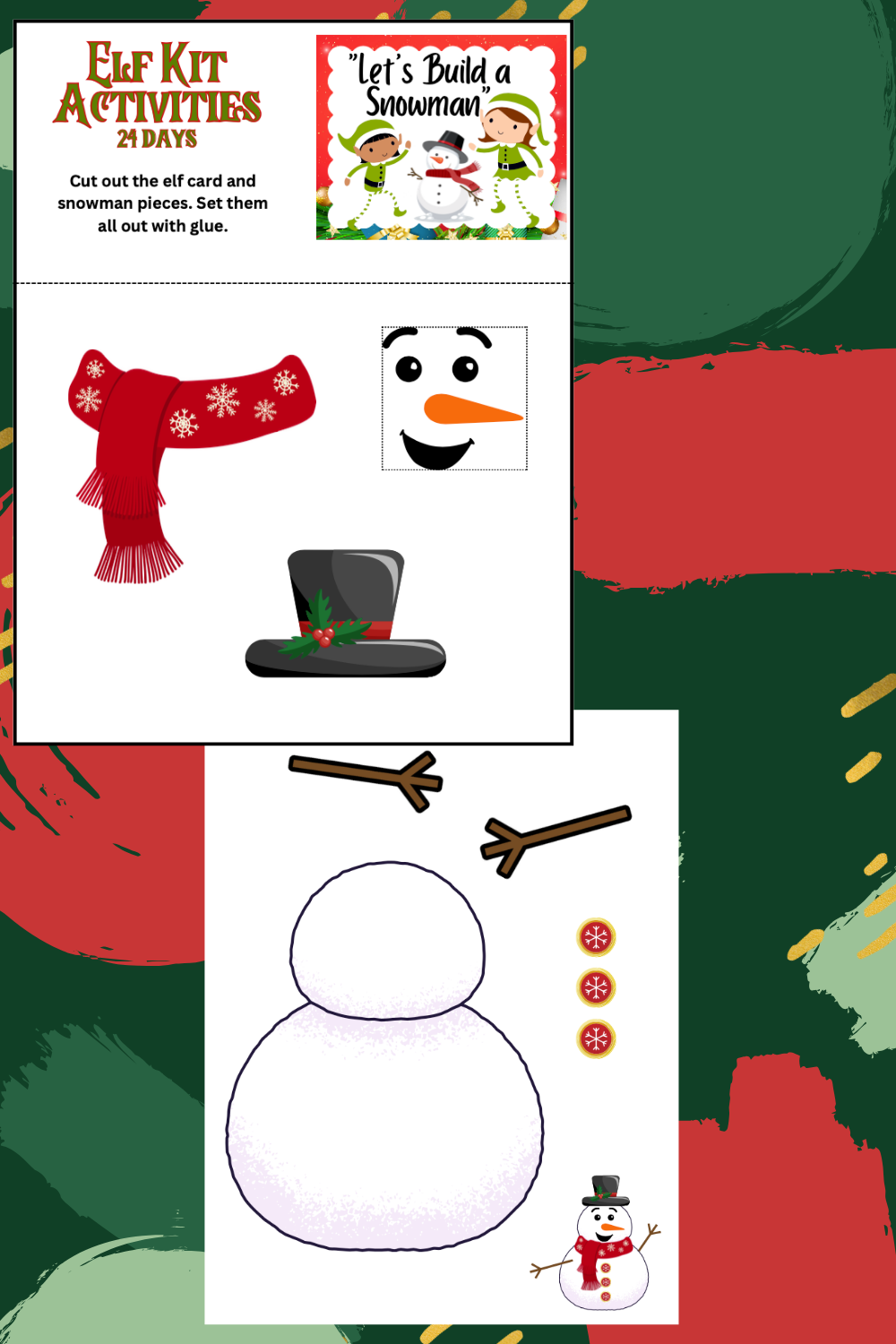 A snowman craft kit featuring cut-out pieces: scarf, eyes, nose, hat, arms, buttons, and snowman body. Part of an elf bundle with printable instructions—cut out the elf card and snowman pieces. Set everything out with glue for a fun holiday activity!