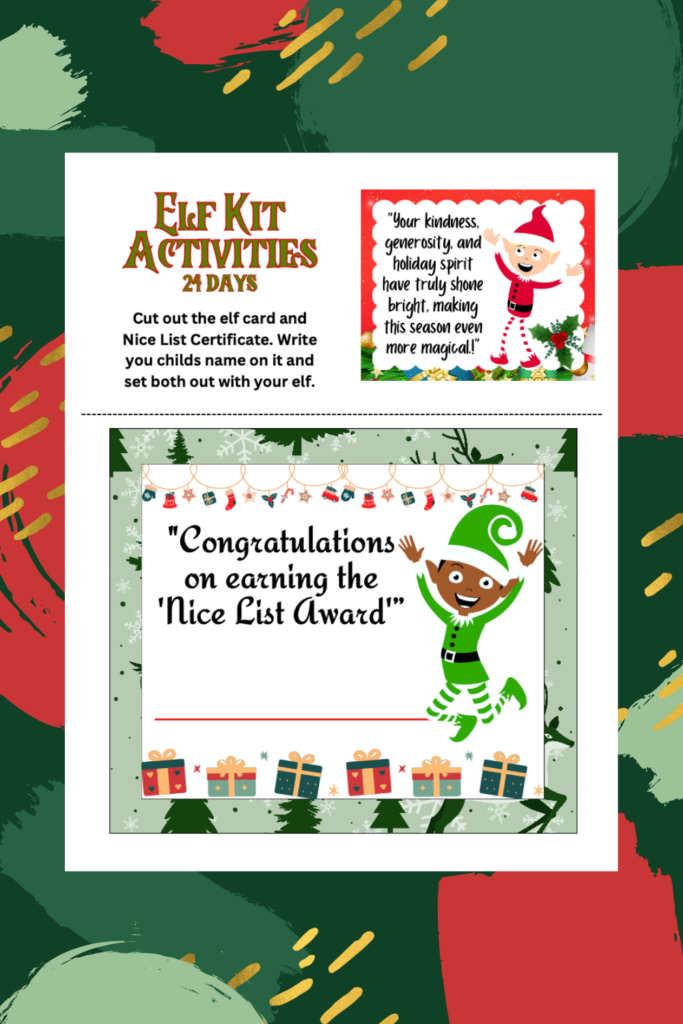 Introducing the "Elf Kit Activities: 24 Days" printable elf activity sheet, featuring an elf and a certificate for earning the "Nice List Award." This delightful 24 Day Elf bundle is adorned with festive holiday decor to spark joy throughout the season.