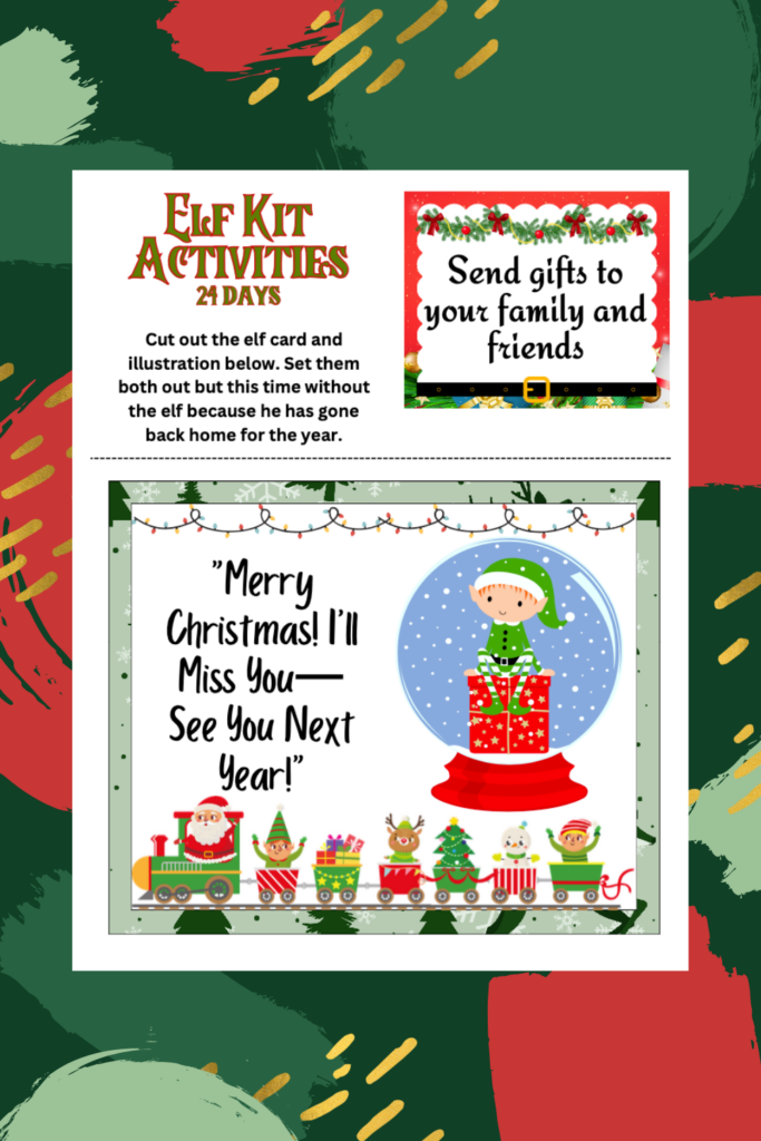 This festive elf kit activity card, perfect for a 24 Day Elf celebration, showcases holiday decorations with an elf in a snow globe. It includes a heartfelt message: "Merry Christmas! I’ll Miss You—See You Next Year!" Available as a printable bundle for endless holiday fun!