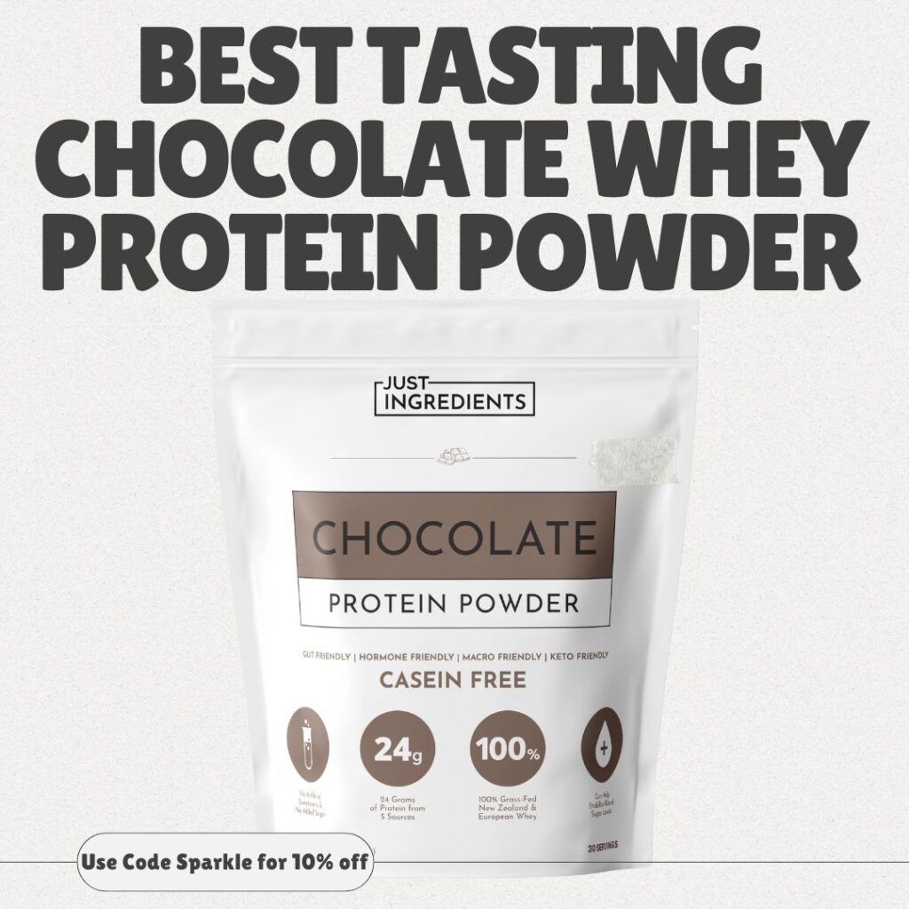 Just Ingredients Chocolate Protein Powder with text 'Best Tasting Chocolate Whey Protein Powder' and a coupon code note: Just Ingredients Code SPARKLE for 10% off.
